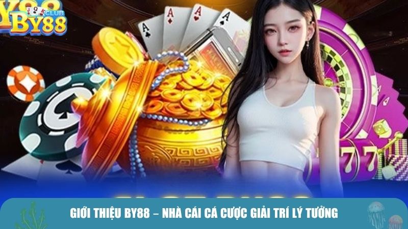 Giới thiệu BY88 – Nhà cái cá cược giải trí lý tưởng